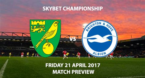 Norwich Vs Brighton Match Preview Betalyst