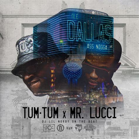 Ole Dallas Ass Nigga Single By Tum Tum Spotify