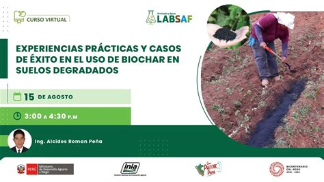 Experiencias Prácticas Y Casos De éxito En El Uso De Biochar En Suelos