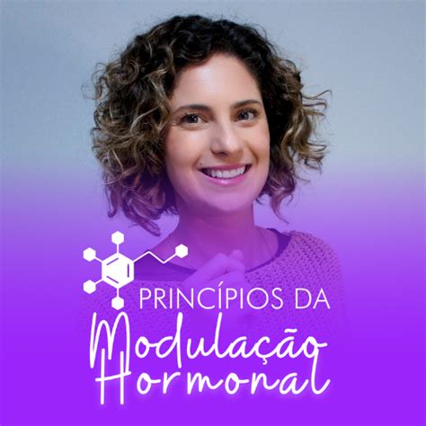 Princípios da Modulação Hormonal Camila Mercali Hotmart