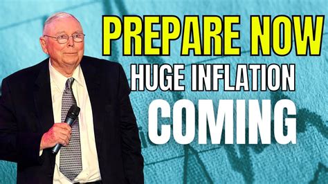 Get Ready For Huge Inflation Charlie Mungers Last Warning Youtube