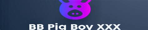 New Bb Pig Boy Xxx Uk S Porn Videos Pornhub