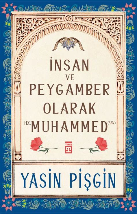 Nsan Ve Peygamber Olarak Hz Muhammed Sav Yasin Pi Gin