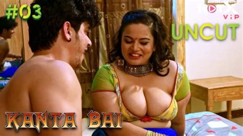 Kanta Bai S01E03 2021 UNCUT Hindi Sexy Web Series HotX Nangi