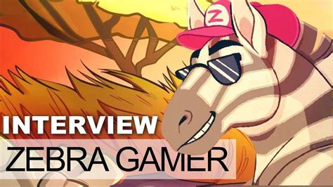 Zebra Gamer: Interview - YouTube - YouTube