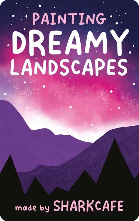 Painting Dreamy Landscapes Starry Night
