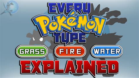 Every Pokémon Type Explained Youtube