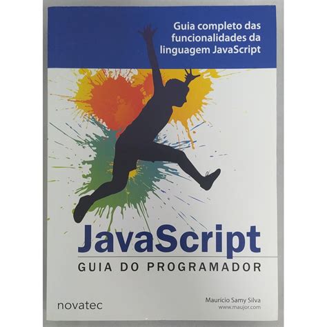 Javascript Guia Do Programador - JavaScript - Guia Do Programador - Guia Completo Das Funcionalidades De ...
