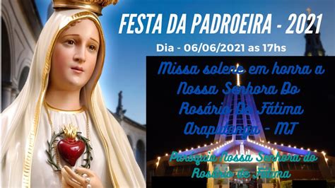 Missa Solene Em Honra A Nossa Senhora Do Ros Rio De F Tima Festa Da