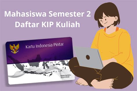 Apakah Mahasiswa Semester 2 Bisa Mendaftar KIP Kuliah Nguliah