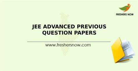 Jee Advanced Previous Year Question Papers Pdf Download