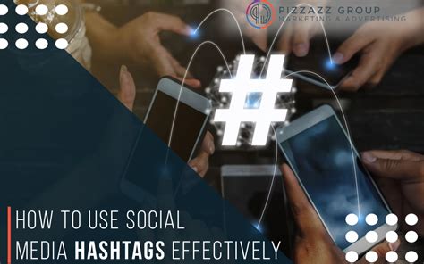 social media hashtags pizzazz group columbus