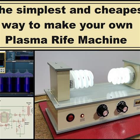 How To Make Your Own Plasma Rife Machine Hackaday Io