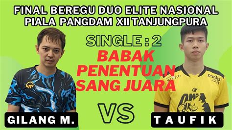 Final Beregu Duo Elite Nasional Piala Pangdam XII TPR Gilang Arwana