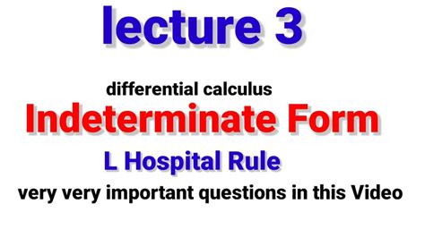 Indeterminate Form Differential Calculus Bsc St Year St Sem Youtube