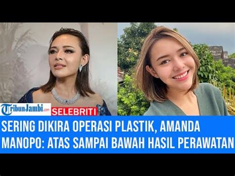 Sering Dikira Operasi Plastik Amanda Manopo Atas Sampai Bawah Hasil