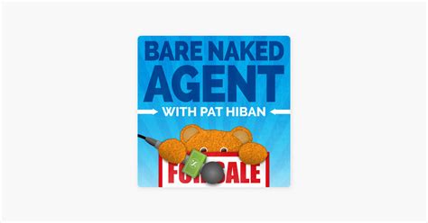Bare Naked Agent Selling Homes Today Timely Topics On Apple Podcasts