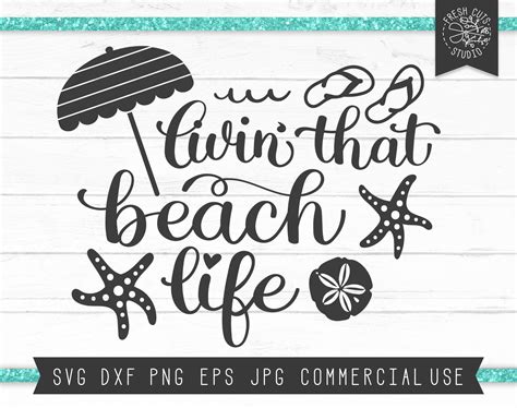 Beach Life Svg Beach Svg Saying Summer Quote Living That Etsy