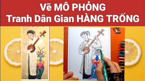 Nét Màu Trong Tranh Dân Gian Hàng Trống Vẽ Mô Phỏng Tranh Dân Gian