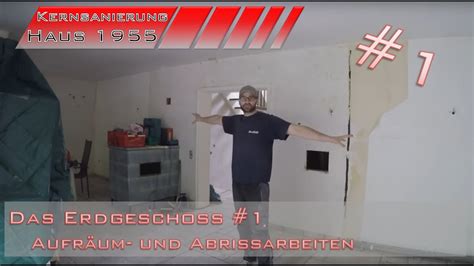 Komplettes Haus Sanieren Das Erdgeschoss Youtube