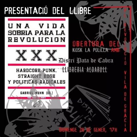 Presentaci N Una Vida Sobria Para La Revoluci N Hardcore Punk Straight Edge Y Pol Ticas