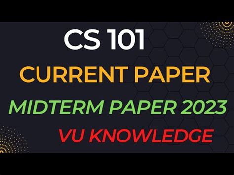 Cs101 Midterm Current Paper Fall 2022 Cs101 Midterm Current Paper 2022