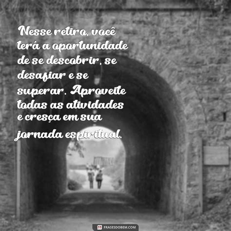 Frases Para Retiro Espiritual - Descubra as melhores frases para emocionar jovens em retiro - Frases do Bem