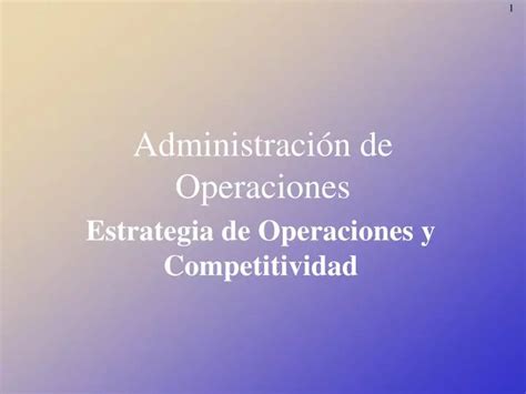 PPT Administración de Operaciones PowerPoint Presentation free