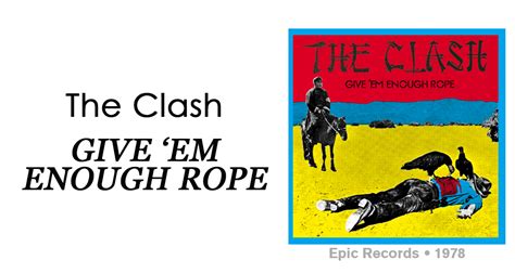 Review: The Clash “Give ‘Em Enough Rope”