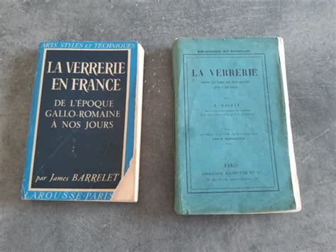 LOT DE 2 Livres Anciens Sur La Verrerie 1869 Et 1954 EUR 15 00