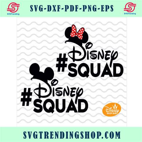 Disney Squad Svg Squad Goals Svg Disney Vacation Svg Png Dxf Eps