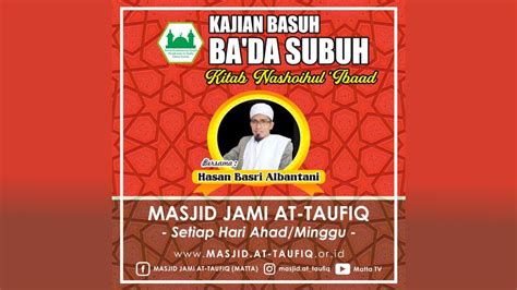 Kajian Basuh Kitab Tazkiyatun Nafs Ustadz H Syahrizal Chalid LC