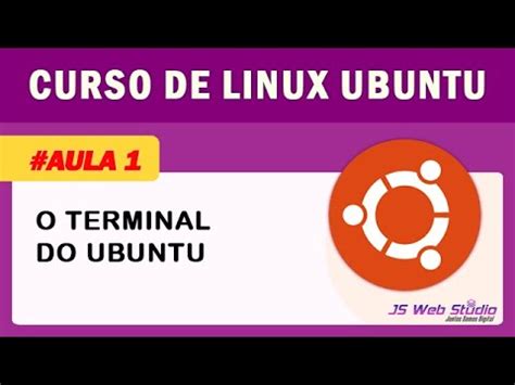 Curso De Linux Conhecendo O Terminal Do Ubuntu Aula Youtube