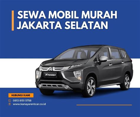 Rental Mobil Jakarta Selatan Buka Jam Bisa Lepas Kunci