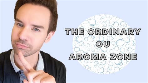 THE ORDINARY VERSUS AROMA ZONE QUELS SONT LES MEILLEURS SERUMS