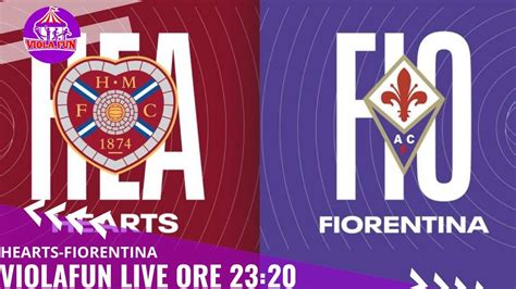 Hearts Fiorentina Il Dopopartita Di Violafun Youtube