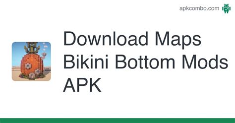 Maps Bikini Bottom Mods Old Versions Apk
