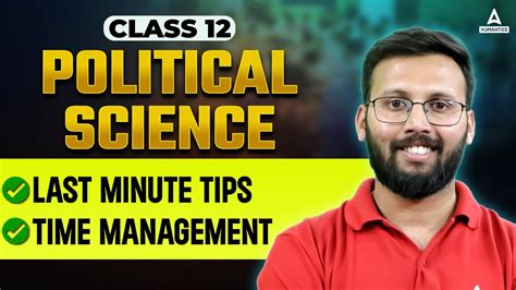 How To Manage Time For Study In Class 12 Political Science Last