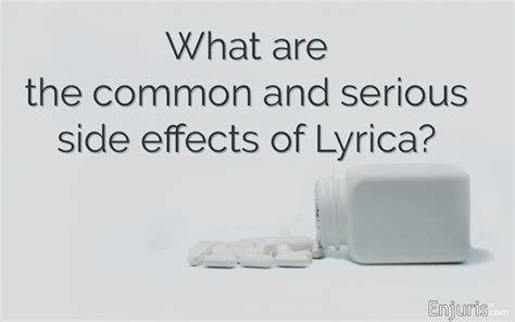 Lyrica Long-Term Side Effects: Common Symptoms & Dangers to Watch For
