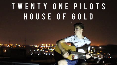 Twenty One Pilots House Of Gold Duztwind Cover Youtube