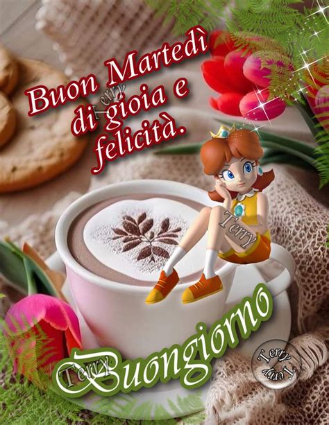 Buongiorno buon martedì Terry Buongiorno martedì Buongiorno