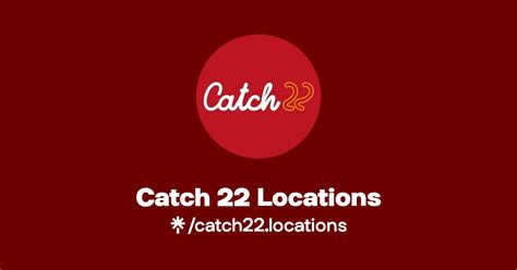 Catch 22 Locations Linktree