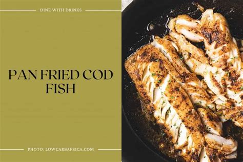 42 Cod Fish Recipes: Unlock the Secrets to Delicious Dining