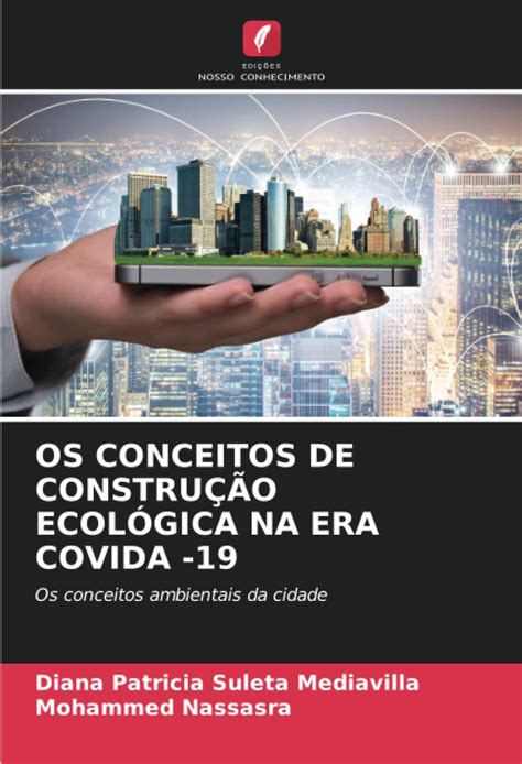 Amazon In Buy OS CONCEITOS DE CONSTRU O ECOL GICA NA ERA COVIDA 19