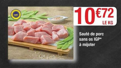 Promo Sauté De Porc Sans Os Igp à Mijoter chez Cora iCatalogue fr