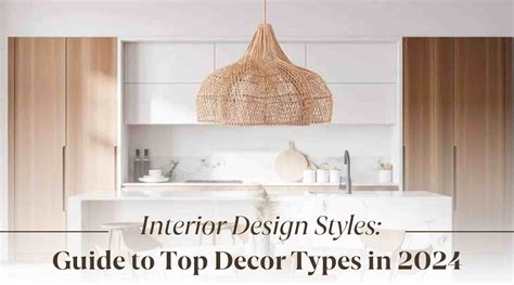 Interior Design Styles: Most Popular Types Explained – QIZR