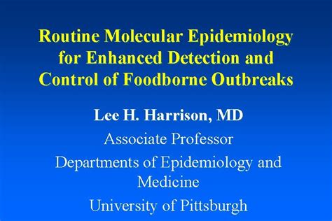 Routine Molecular Epidemiology For Enhanced Detection And Control