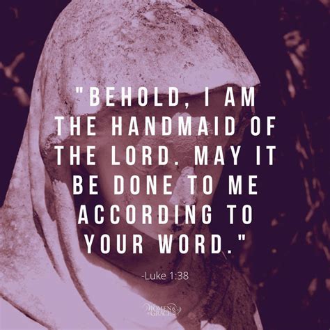 Behold I Am The Handmaid Of The Lord — Women Of Gracewomen Of Grace