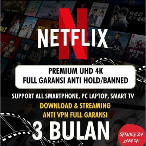 Jual Netflixxx Premium Dan Bulan Tanpa Vpn Uhd K Full Garansii