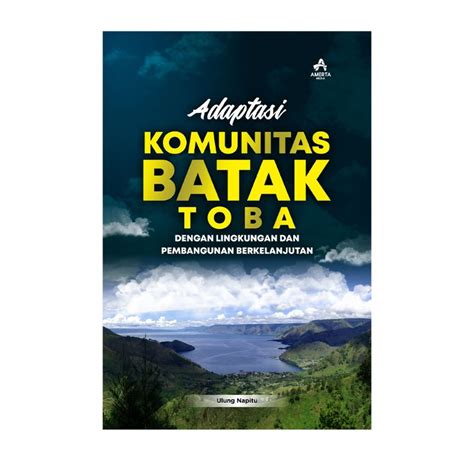 Jual Buku Adaptasi Komunitas Batak Toba Dengan Lingkungan Dan